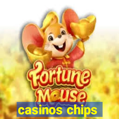 casinos chips