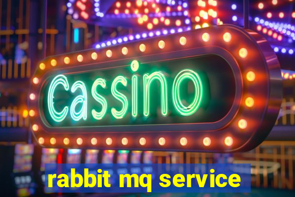 rabbit mq service