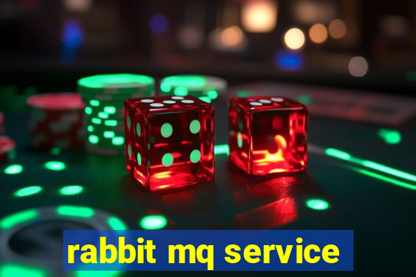 rabbit mq service