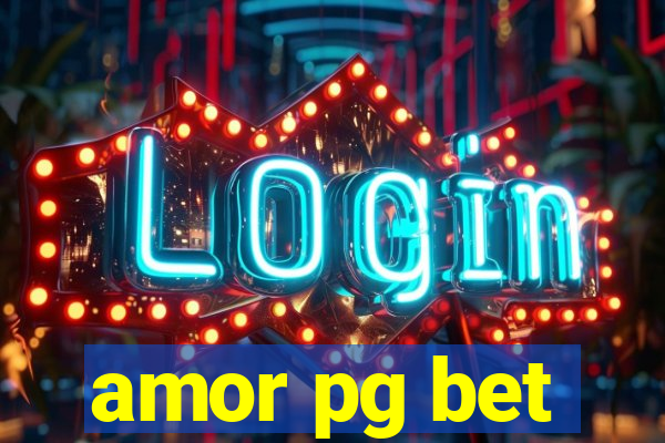 amor pg bet