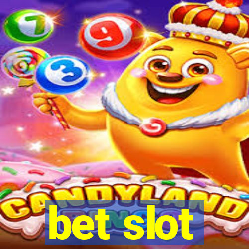 bet slot