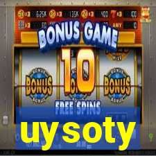 uysoty