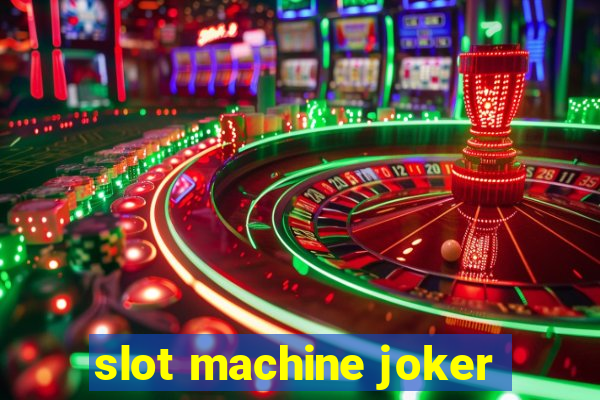 slot machine joker