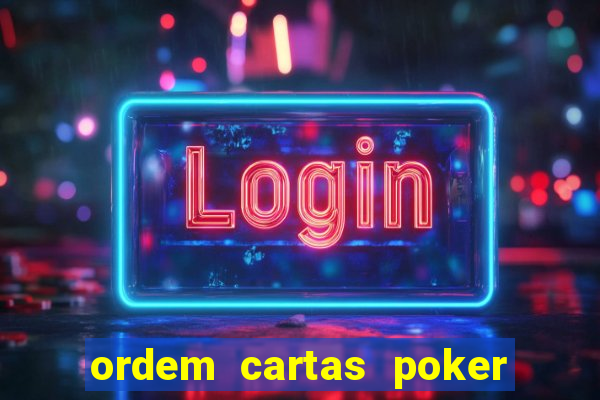 ordem cartas poker texas hold