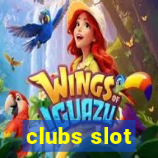 clubs slot