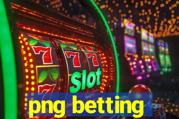 png betting