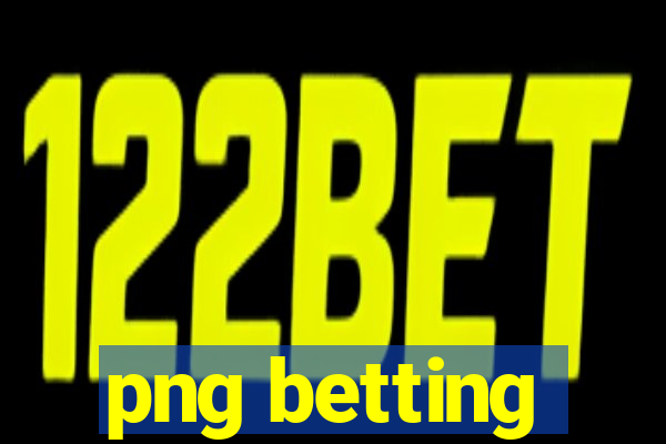 png betting