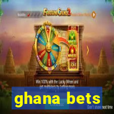 ghana bets