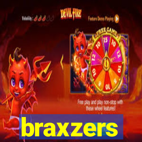 braxzers