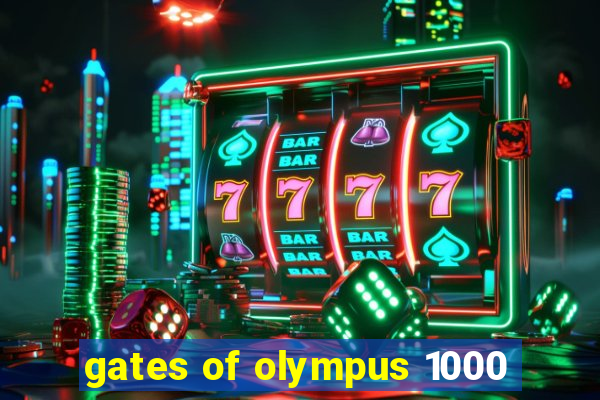 gates of olympus 1000