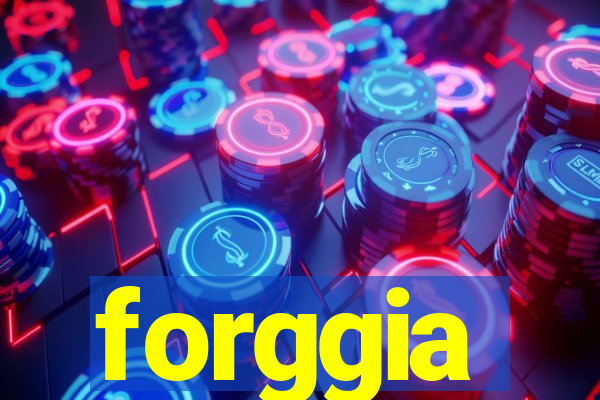 forggia