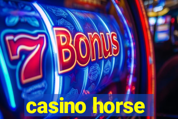 casino horse