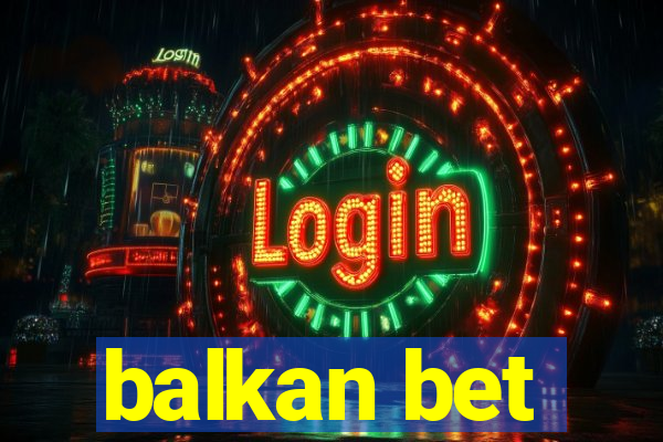 balkan bet