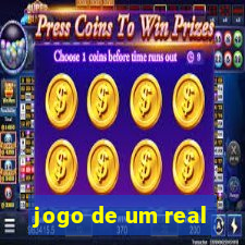 jogo de um real