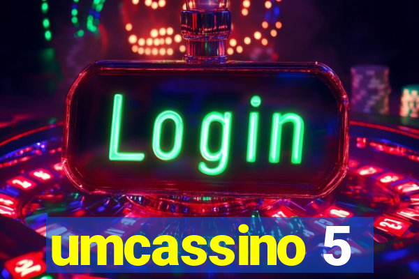 umcassino 5