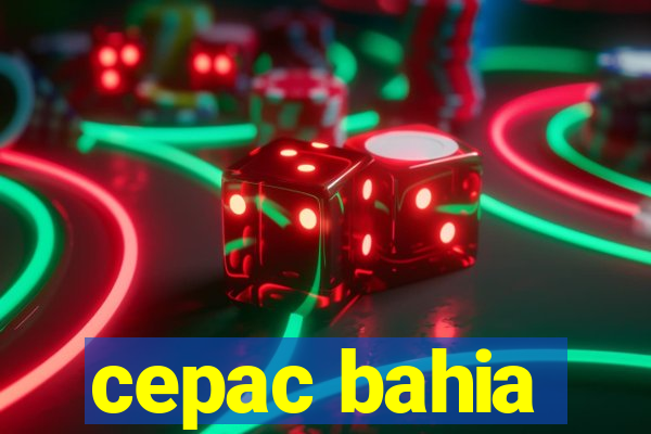 cepac bahia