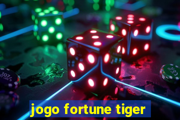 jogo fortune tiger