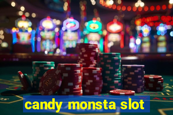 candy monsta slot