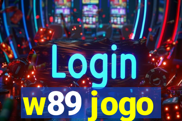 w89 jogo