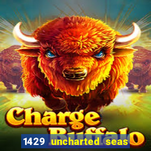 1429 uncharted seas online casinos