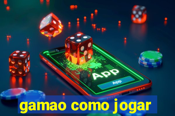 gamao como jogar