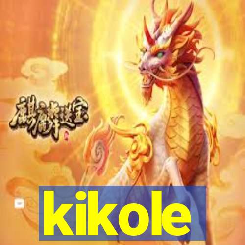 kikole