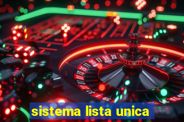 sistema lista unica