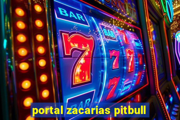 portal zacarias pitbull