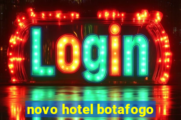 novo hotel botafogo