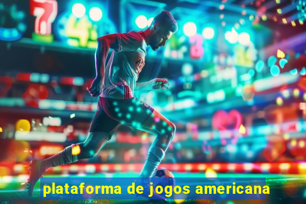 plataforma de jogos americana