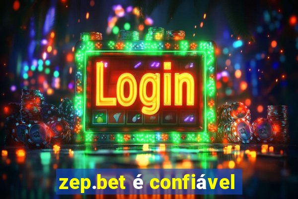 zep.bet é confiável