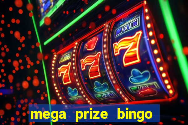 mega prize bingo paga mesmo