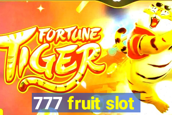 777 fruit slot