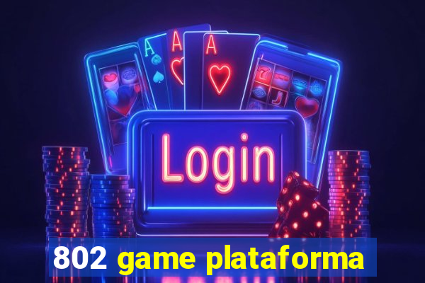 802 game plataforma