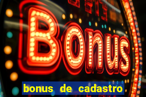 bonus de cadastro vai de bet