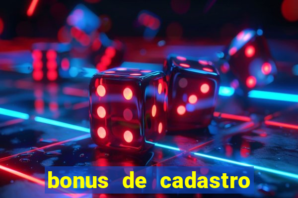 bonus de cadastro vai de bet