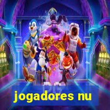 jogadores nu