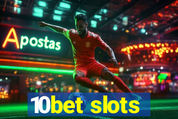 10bet slots