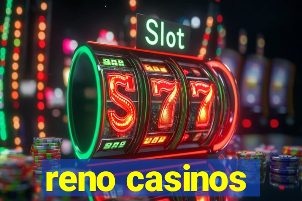 reno casinos