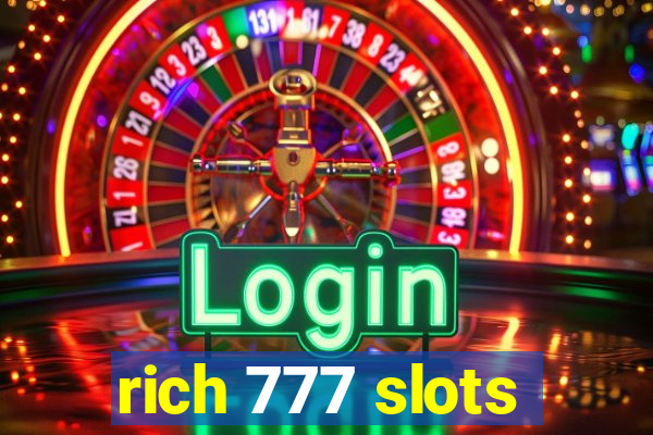 rich 777 slots