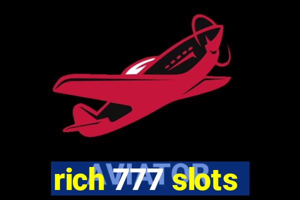 rich 777 slots