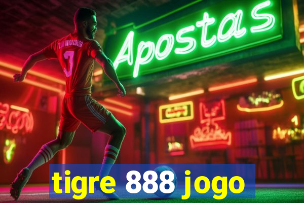 tigre 888 jogo