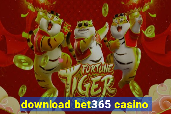 download bet365 casino