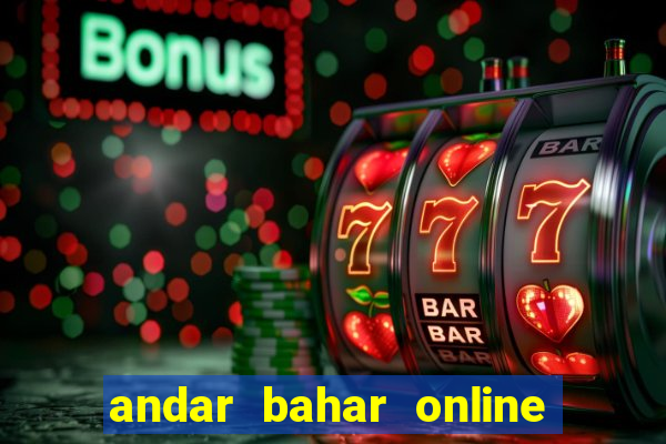 andar bahar online real cash game