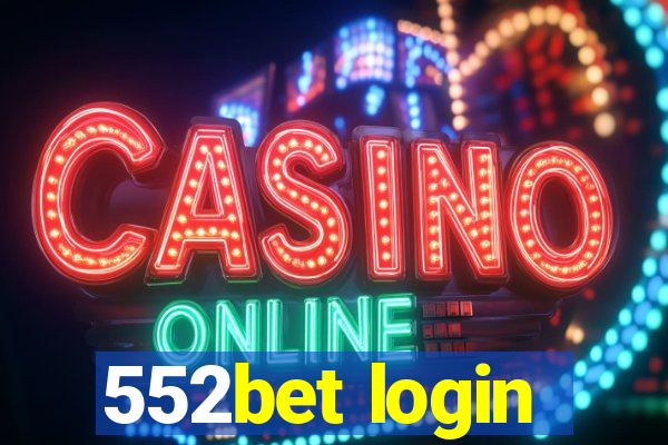 552bet login