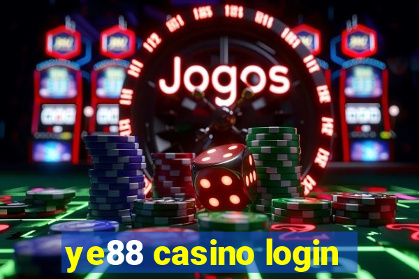 ye88 casino login