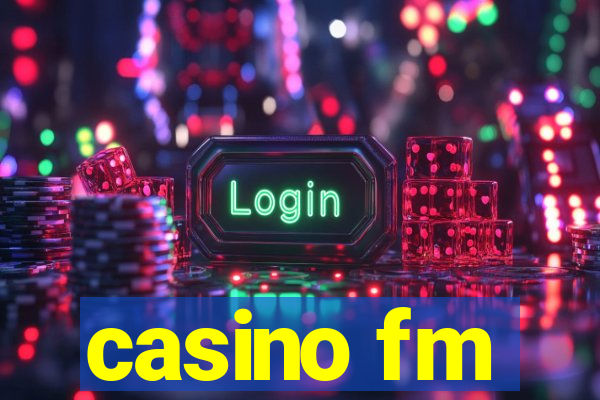 casino fm