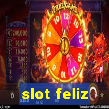 slot feliz