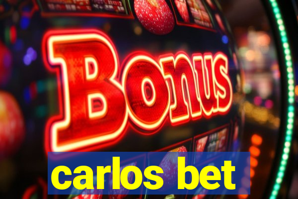 carlos bet