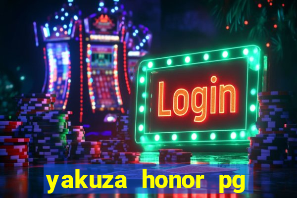 yakuza honor pg slot demo